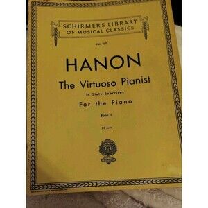 Schirmer's Library of Musical Classics Vol 1071 Hanon The Virtuoso Pianist Piano